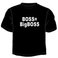 Футболка "Boss=BigBoss"
